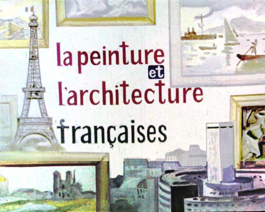 Кадр 1 диафильма «La peinture et Larchitecture francaises»